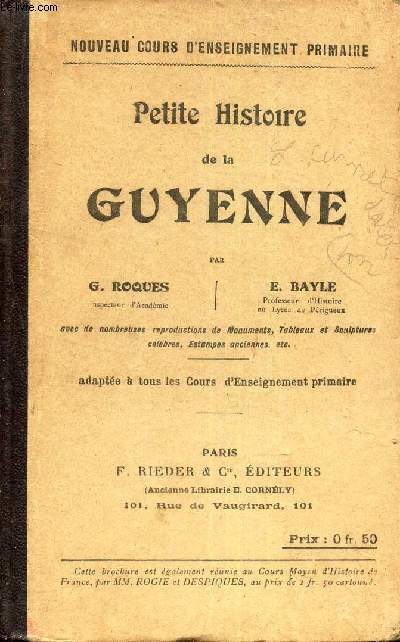 PETITE HISTOIRE DE LA GUYENNE.