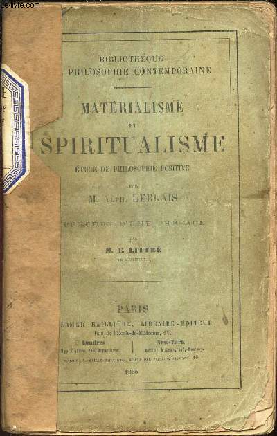 MATERIALISME ET SPIRITUALISME - ETUDE DE PHILOSOPHIE POSITIVE