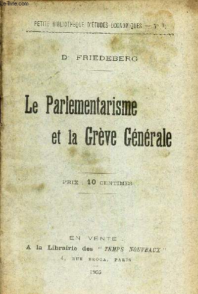 LA PARLEMENTARISME ET LA GREVE GENERALE