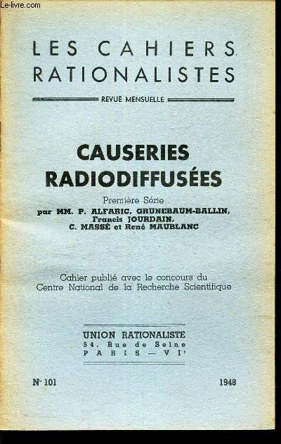 CAUSERIES RADIODIFUSSEES / N101 - LES CAHIERS RATIONALISTES -