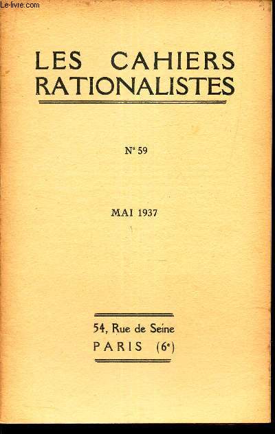 LES CAHIERS RATIONALISTES - N59 - mai 1937 / Le tricentenaire du discours de la methode / etc...