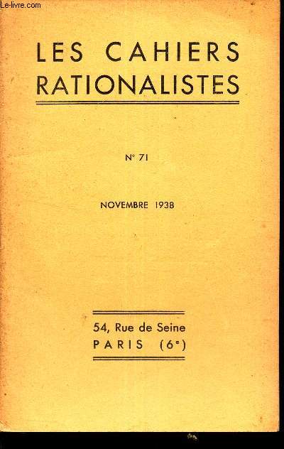 LES CAHIERS RATIONALISTES - N71 - novembre 1938 / Determinisme et Physique moderne / ...
