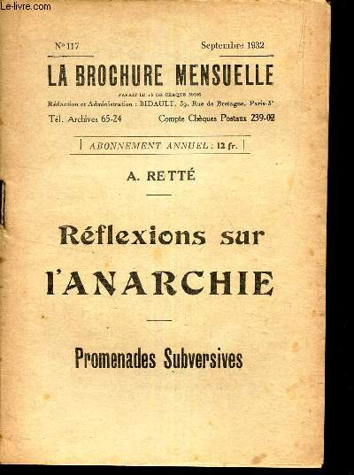 REFLEXIONS SUR L'ANARCHIE - PROMENADES SUBVERSIVES / N117 - SEPTEMBRE 1932 de la BROCHURE MENSUELLE.