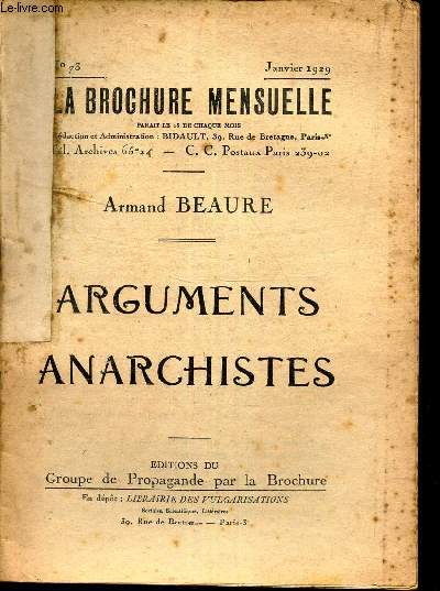 ARGUMENTS ANARCHISTES / N73 - JANVIER 19239 de la BROCHURE MENSUELLE.