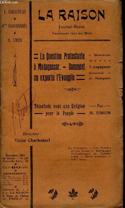 LA QUESTION PROTESTANTE A MADAGASCAR - COMMENT ON EXPORTE L'EVANGILE // TETENBOIS VEUT UNE RELIGION POUR LE PEUPLE / LA RAISON - N290- NOV 1907 - 19e anne - Nelle serie XI.