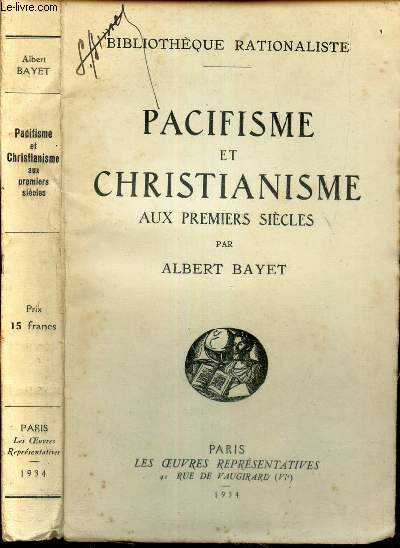 PACIFISME et CHRISTIANISME AUX PREMIERS SIECLES.