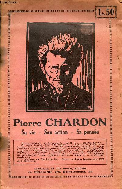 PIERRE CHARDON - Sa vie - Son action - Sa pense.