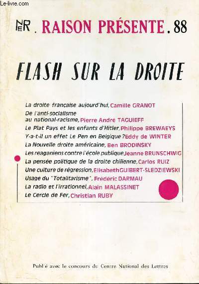 RAISON PRESENTE - N88 - FLASH SUR LA DROITE - LA droite francaise aujourd'hui ...