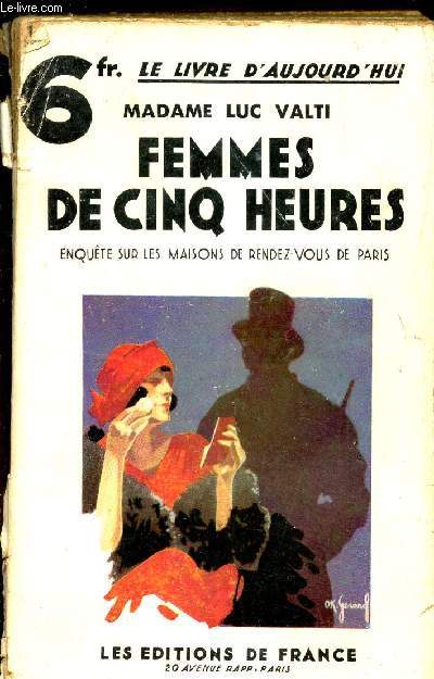 FEMMES DE CINQ HUERES - znquete sur les maisons de rendez-vous de Paris.