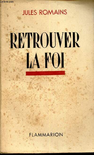 RETROUVER LA FOI.