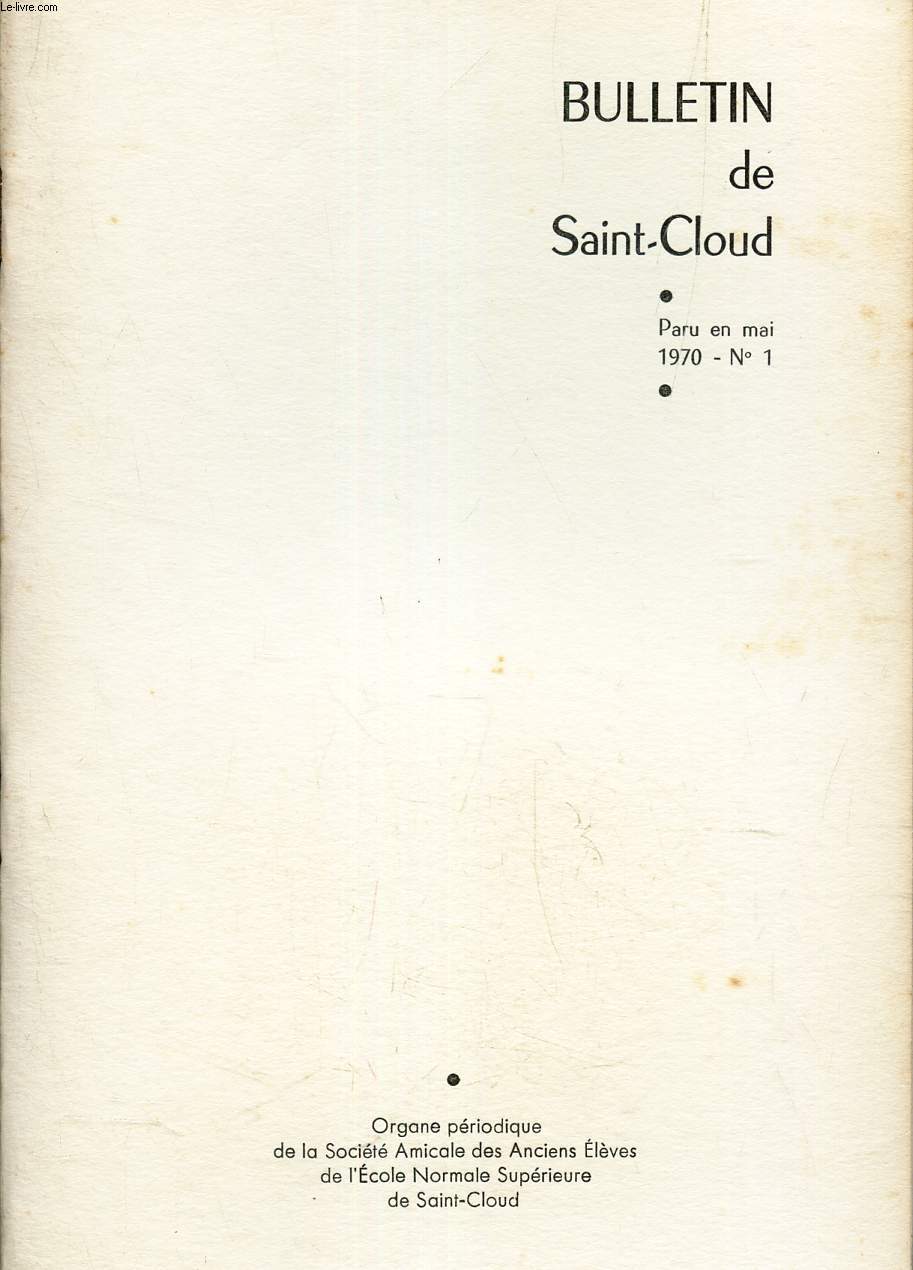BULLETIN DE SAINT-CLOUD - paru en mai 1970 - N1.