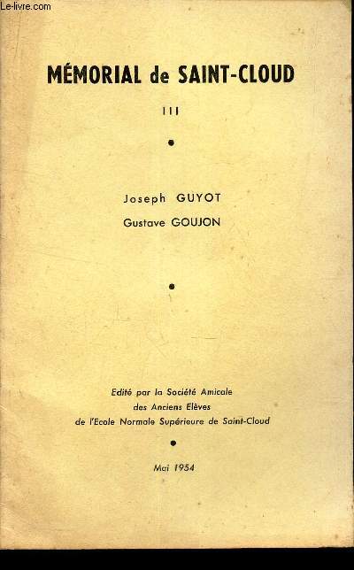 MEMORIAL DE SAINT-CLOUD - III - Joseph GUYOT - Gustave GOUJON etc...