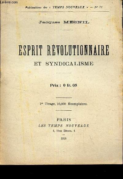 ESPRIT REVOLUTIONNAIRE ET SYNDICALISME / N71 DES PUBLICATIONS DES 