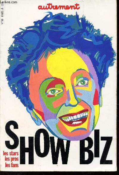 SHOW BIZZ - LES STARS - LES PROS - LES FANS.
