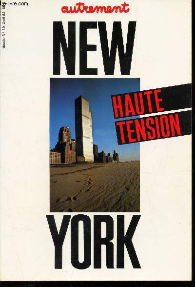NEW YORK - HAUTE TENSION.