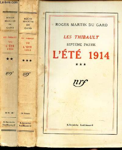 LES THIBAULT - SEPTIEME PARTIE : L'ETE 1914 (TOMES 2 + 3 ).