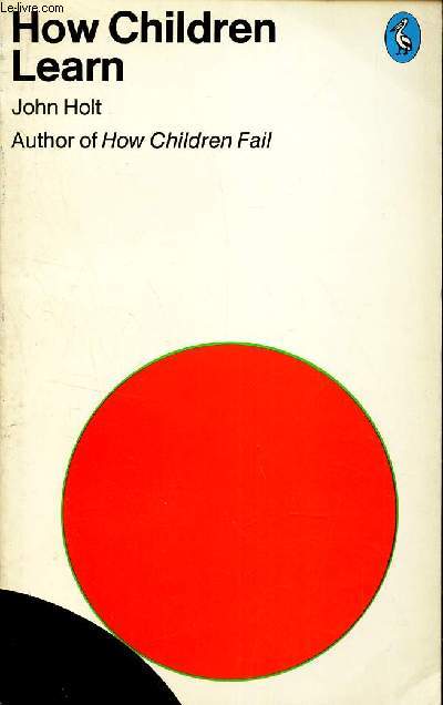 HOW CHILDREN LEARN.