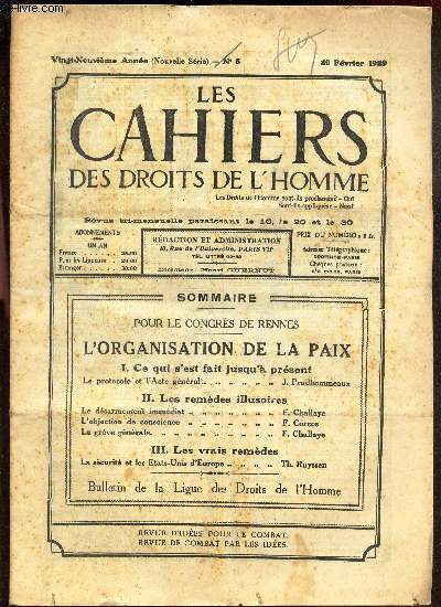 LES CAHIERS DES DROITS DE L'HOMME - N5 - 20 fevrier 1929 / Pour le Congrs deRennes - L'ORGANISATION DE LA PAIX - ce qui s'est fait jusqu'a prsent - Les remedes illusoires - Les vrais remedes.