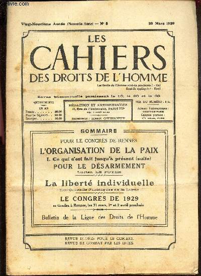 LES CAHIERS DES DROITS DE L'HOMME - N8 - 20 mars 1929 / Pour le Congrs de Rennes - L'ORGANISATION DE LA PAIX - Ce qui s'est fait jusqu'a present (suite) pour le desarmement / LA LIBERTE INDIVIDUELLE / LE CONGRES DE 1929.