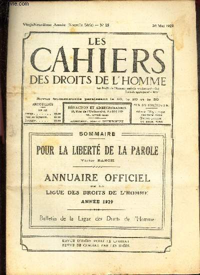 LES CAHIERS DES DROITS DE L'HOMME - N15 - 30 mai 1929 / POUR LA LIBERTE DE LA PAROLE, Victor Basch / ANNUAIRE OFFICIEL DE LA LIGUE DES DROITS DE L'HOMME - ANNEE 1929.