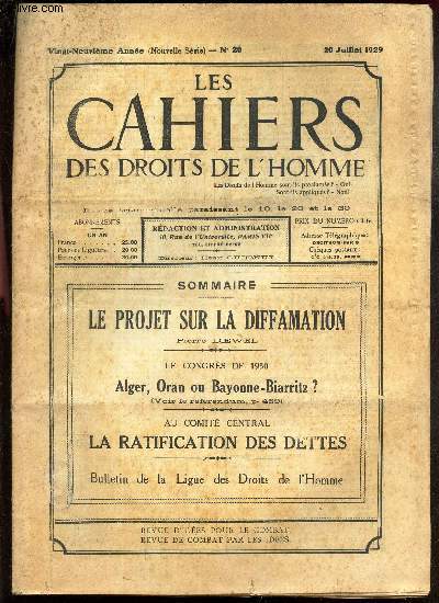 LES CAHIERS DES DROITS DE L'HOMME - N20 - 20 juillet 1929 / Le projet sur la diffamation, P Lowel / Le congres de 1930 : Alger, Oran ou Bayonne-Biarritz? / LA RATIFICATION DES DETTES.