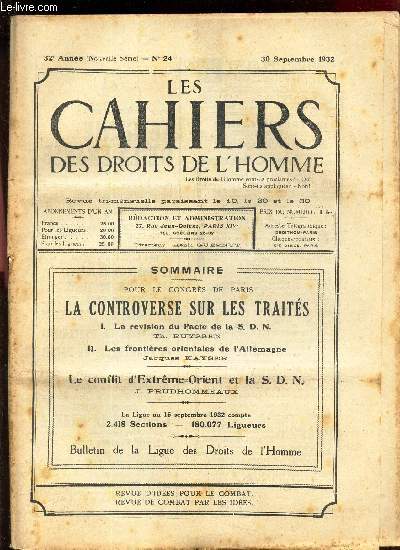 LES CAHIERS DES DROITS DE L'HOMME - N24 - 30 septembre 1932 / LA CONTROVERSE SUR LES TRAITES : la revision du pacte de la SDN - Les frontieres orientales de l'Allemagne - LE CONFLIT D'EXTREME-ORIENT ET LA SDN.