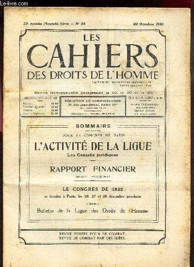 LES CAHIERS DES DROITS DE L'HOMME - N26 - 20 octobre 1932 / L'ACTIVITE DE LA LIGUE - les conseils juridiques / RAPPORT FINANCIER / LE CONGRES DE 1932.