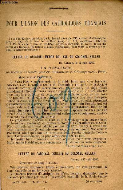 QUESTIONS ACTUELLES - T CH N5 - 26 JUIN 1909 / Lettre du Cardinal Merry Del Val au Colonel Keller, du Vatican; le 19 juin 1909....