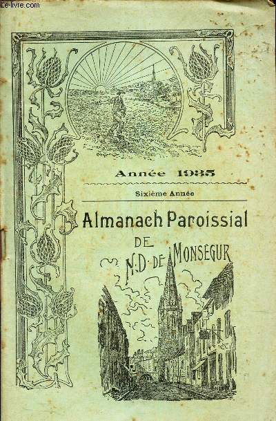 ALMANACH PAROISSIAL DE MONSEGUR ET LE PUY - ANNEE 1935.