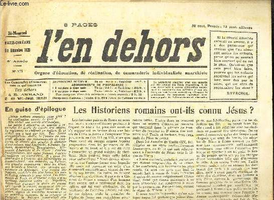 L'EN DEHORS - N173 - FIN DECEMBRE 1929 - LES HISTORIENS ROMAINS ONT-ILS CONNU JESUS ? - UNE CONCEPTION LIBERTAIRE .. ETC