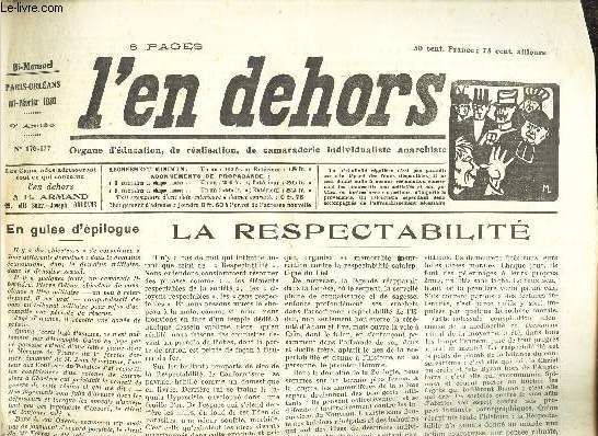 L'EN DEHORS - N176-177 - MI-FEVRIER 1930 - LA RESPECTABILITE - PERSONNE NE PEUT CROIRE EN DIEU .. ETC