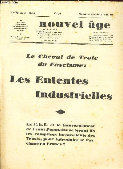 NOUVEL AGE - N99 - N SPECIAL - 23-30 AOUT 1936 - LE CHEVAL DU TROIE DU FASCISME: LES ENTENTES INDUSTRIELLES
