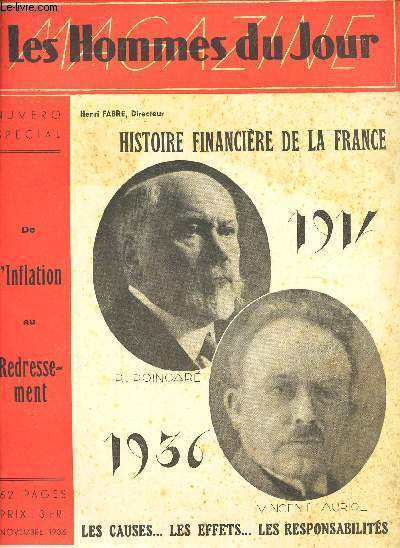 MAGAZINE LES HOMMES DU JOUR - N SPECIAL - NOVEMBRE 1936 - HISTOIRE FINANCIERE DE LA FRANCE - 1914-1936 - LES CAUSES LES EFFETS LES RESPONSABILITES