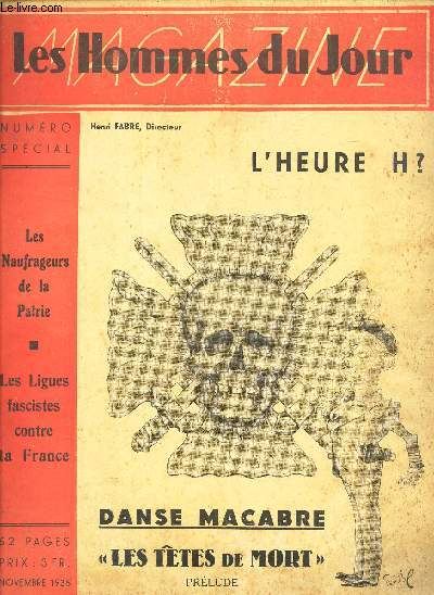 MAGAZINE LES HOMMES DU JOUR - N SPECIAL - NOVEMBRE 1935 - L'HEURE H? - DANSE MACABRE 
