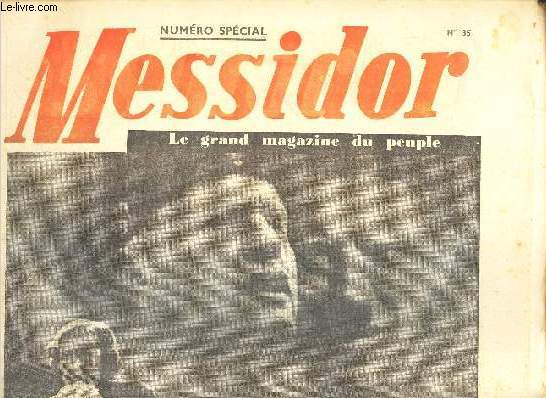 MESSIDOR - N°35 - NUMERO SPECIAL - LE FASCISME CONTE L'HOMME