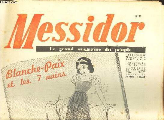 MESSIDOR - N42 - 30 DECEMBRE 1938 - BLANCHE-PAIX ET LES 7 NAINS - H.G WELLS: L'ANNEE QUI VIENT