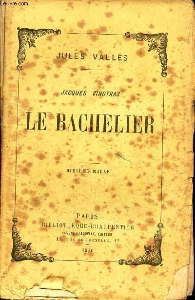 JACQUES VINGTRAS - LE BACHELIER -
