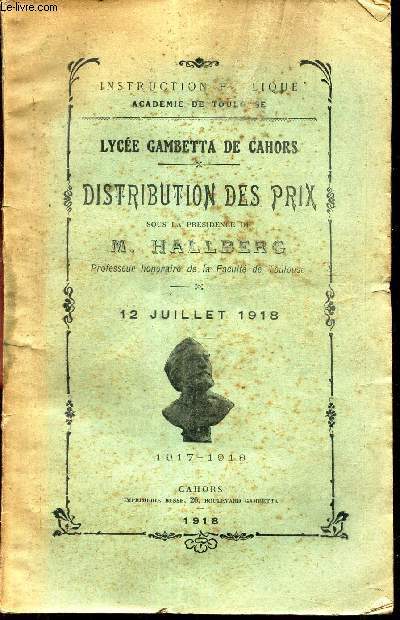 DISTRIBUTION DES PRIX SOUS LA PRESIDENCE DE M.HALLBERG - 12 JUILLET 1918