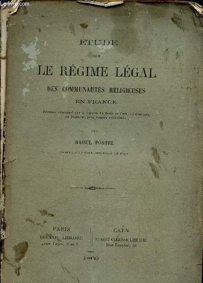 ETUDE SUR LE REGIME LEGAL DES COMMUNAUTES RELIGIEUSES EN FRANCE