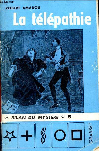 LA TELEPATHIE - COLLECTION BILAN DU MYSTERE N 5.