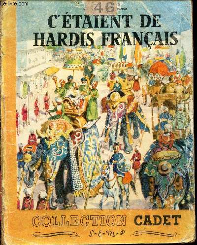 C'ETAIENT DE HARDIS FRANCAIS.