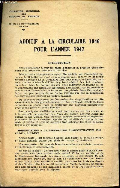ADDITIF A LA CIRCULAIRE 1946 POUR L'ANNEE 1947.
