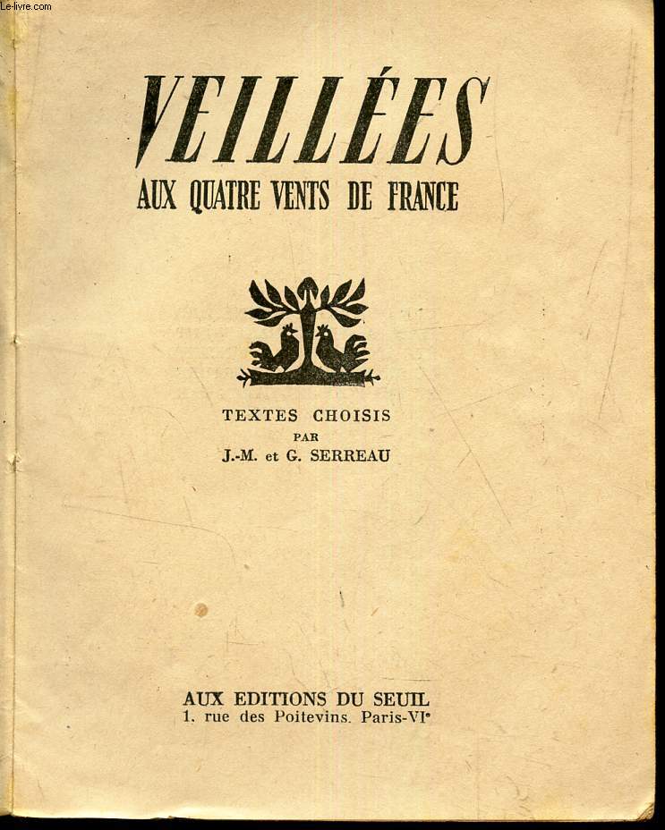 VEILLEES AUX QUATRE VENTS DE FRANCE.