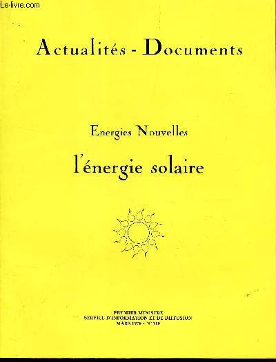 L'ENERGIE SOLAIRE / N110 - MARS 1976 - ENERGIES NOUVELLES. / ACTUALITES - DOCUMENTS.