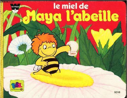 LE MIEL DE MAYA L'ABEILLE