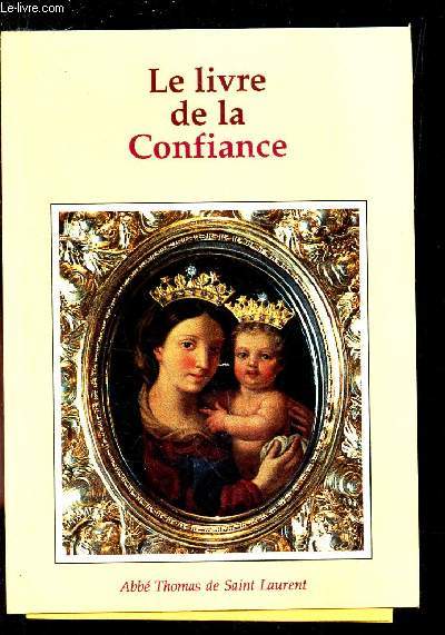 LE LIVRE DE LA CONFIANCE