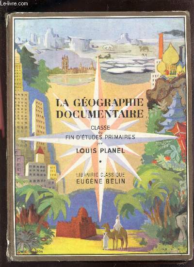 LA GEOGRAPHIE DOCUMENTAIRE - CLASSE DE FIN D'ETUDES PRIMAIRES.