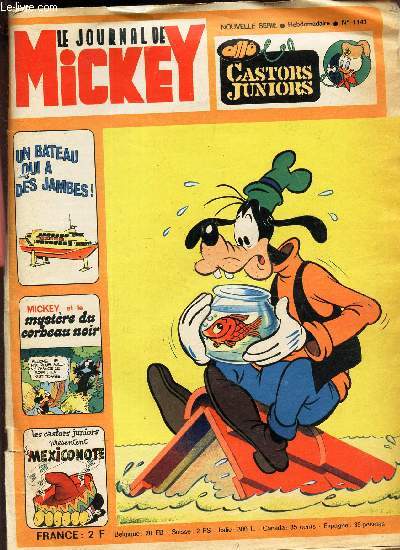 LE JOURNAL DE MICKEY - N1143 / Un bateau qui a des jambes / Mickey et le mystere du corbeau noir / Les castors juniors prsentent Mexiconote etc...
