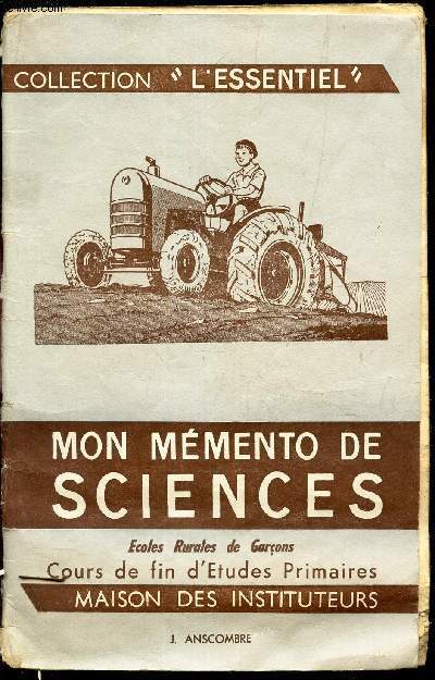MON MEMENTO DE SCIENCES - Ecoles rurales de Garcons - - cours de fin d'Etudes primaires.
