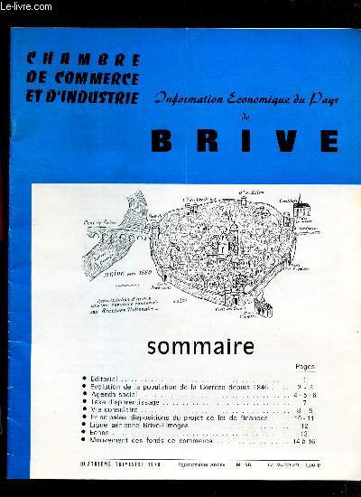 INFORMATION ECONOMIQUE DU PAYS DE BRIVE - N56- - 1976 / Evolution de la population de la corrze depuis 1846 / Agenda social / Tace d'apprentissage / Vie consulaire / Principales dispositions du projet de loi de finances / etc...